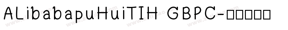 ALibabapuHuiTIH GBPC字体转换